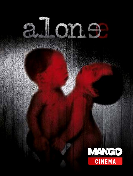 MANGO Cinéma - Alone