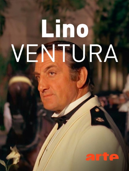 Arte - Lino Ventura, la part intime