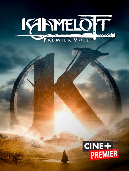 Kaamelott : premier volet en Streaming & Replay sur Ciné+ Premier ...