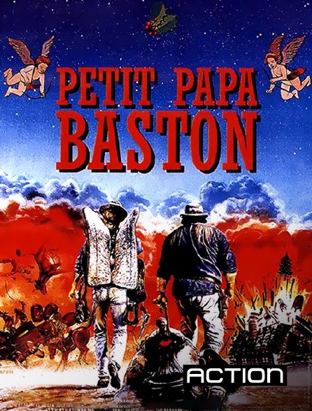 Action - Petit papa baston