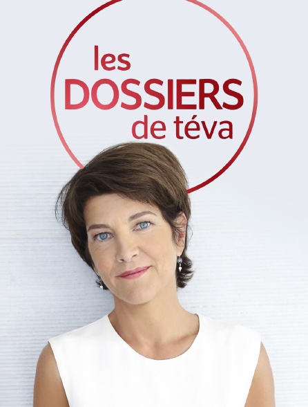 Les dossiers de Téva