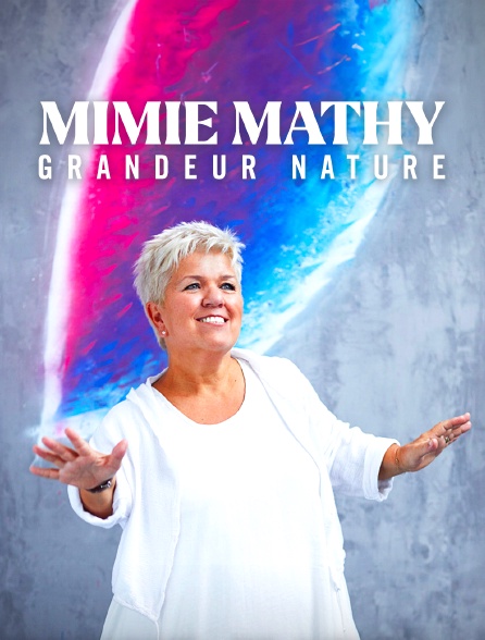 Mimie Mathy, grandeur nature