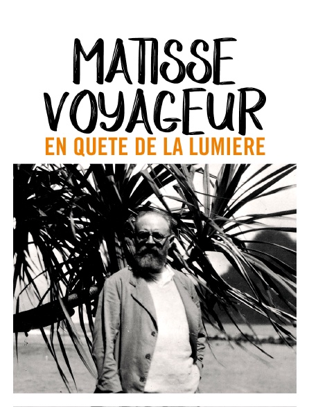 Matisse voyageur, en quête de la lumière