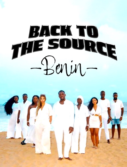 Back to the source, Bénin