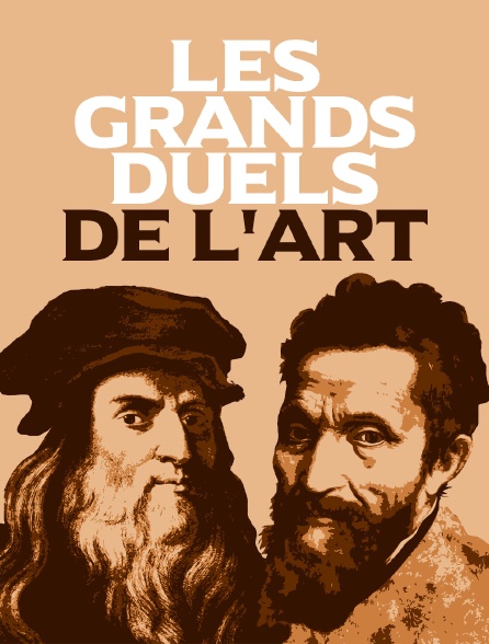 Les grands duels de l'art