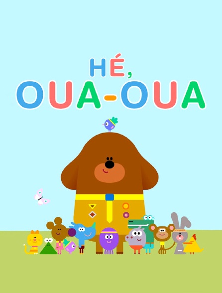 Hé, Oua-Oua