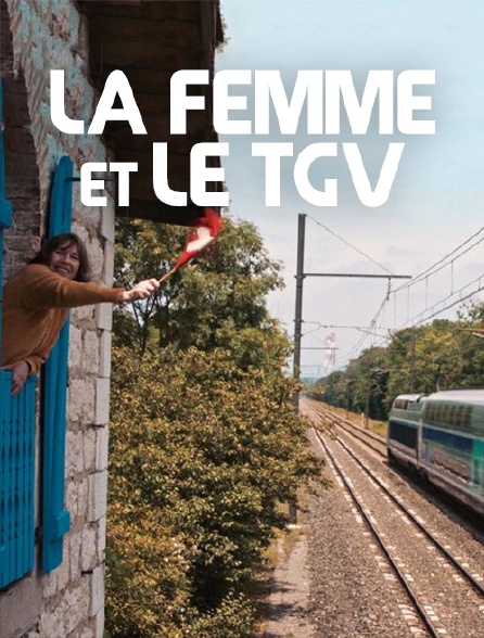 La femme et le TGV