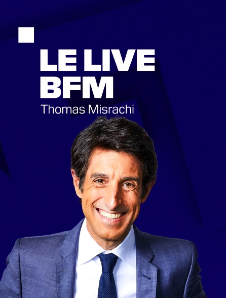 Le Live BFM Thomas Misrachi