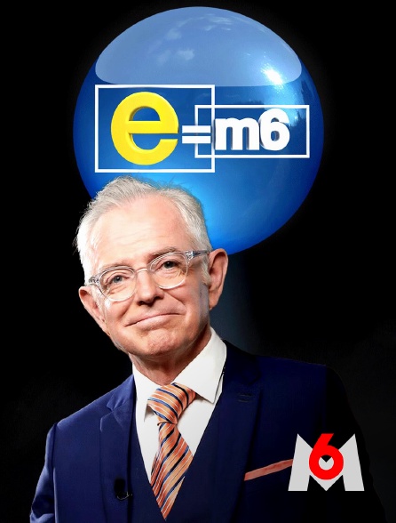 M6 - E=M6