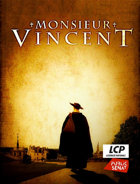 LCP Public Sénat - Monsieur Vincent