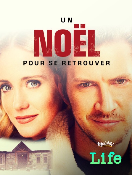 Molotov Channels Life - Un Noël pour se retrouver