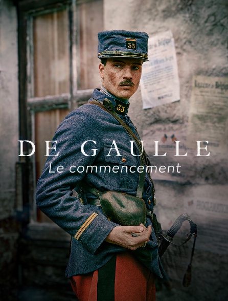 france.tv - De Gaulle, le commencement en replay