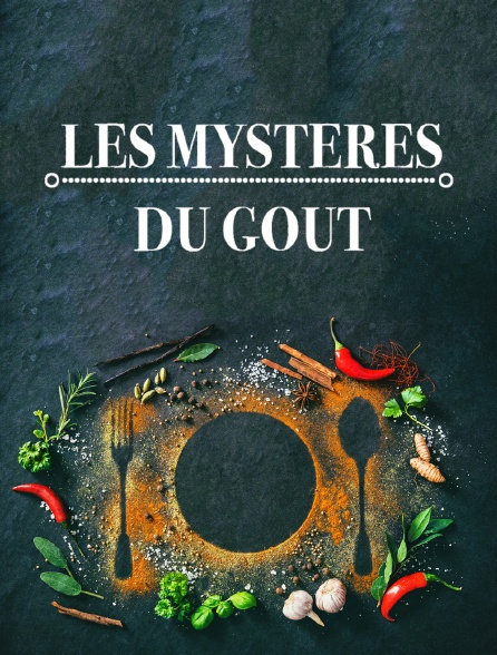 Les mystères du goût