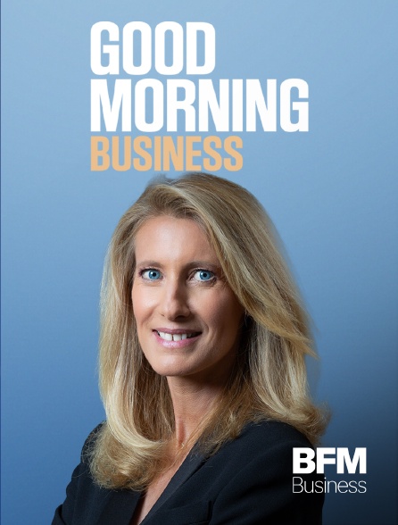 BFM Business - Good Morning Business