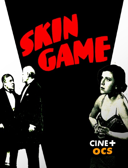 CINÉ Cinéma - The Skin Game