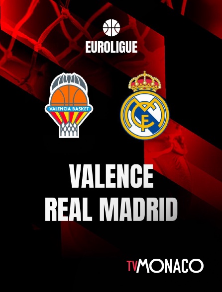 TV Monaco - Basketball - Euroligue masculine : Valence / Real Madrid en replay