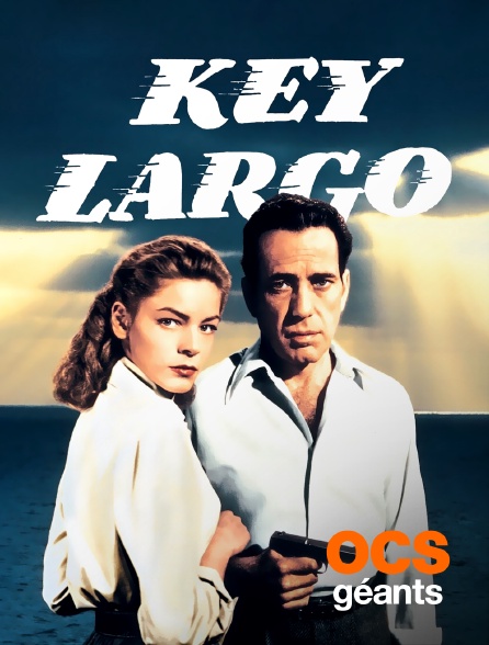 OCS Géants - Key Largo