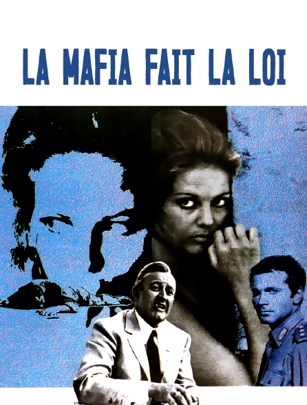 La Mafia fait la loi