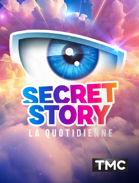 TMC - Secret story, la quotidienne