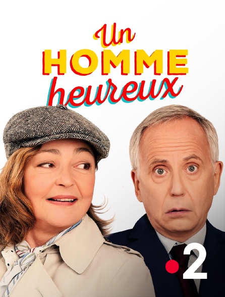France 2 - Un homme heureux
