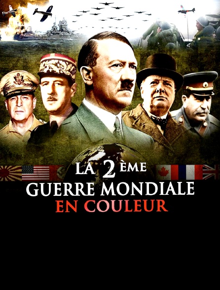 La Seconde Guerre mondiale en couleurs