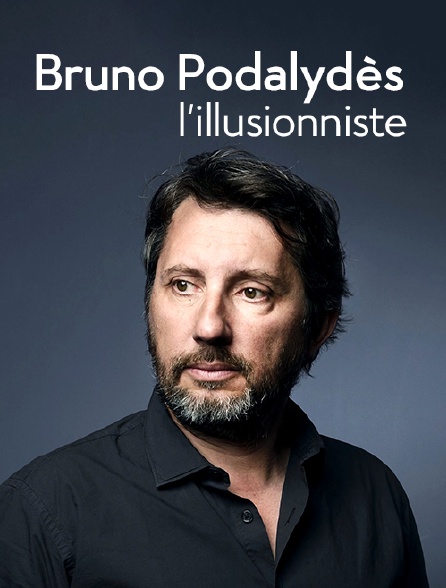 Bruno Podalydès, l'illusionniste