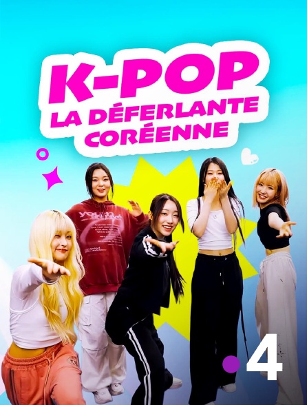 France 4 - K-Pop La déferlante coréenne