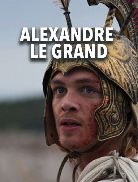 Alexandre le Grand