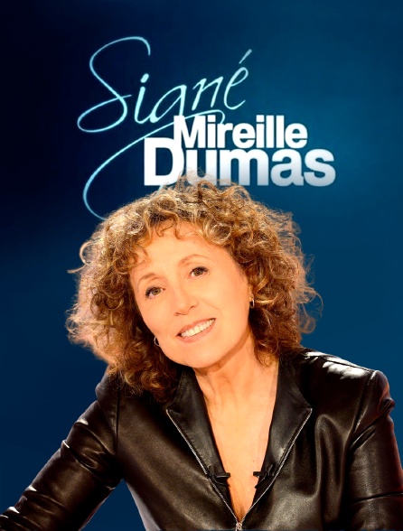 Signé Mireille Dumas