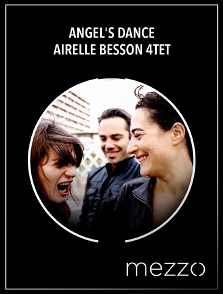 Mezzo - Angel's Dance : Airelle Besson 4tet