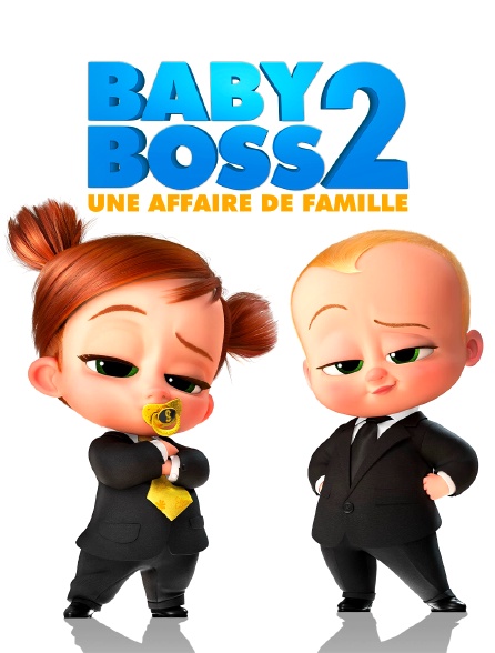 Baby Boss 2 : une affaire de famille en streaming