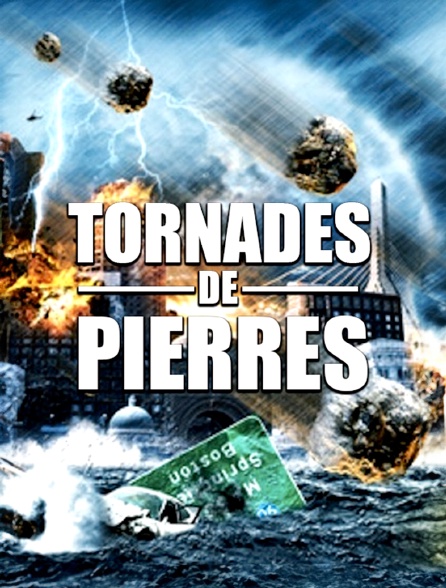 Tornades de pierres