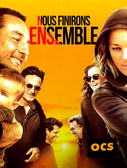 OCS - Nous finirons ensemble