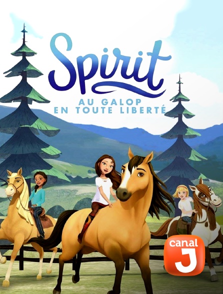 Canal J - Spirit : au galop en toute liberté