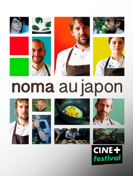 CINE+ Festival - Noma au Japon