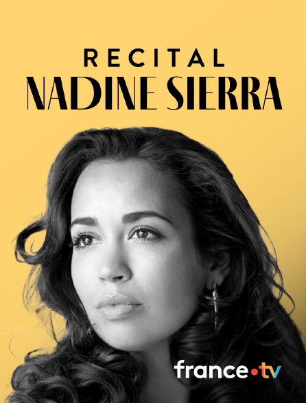 france.tv - Récital Nadine Sierra à l'Opéra Royal de Wallonie