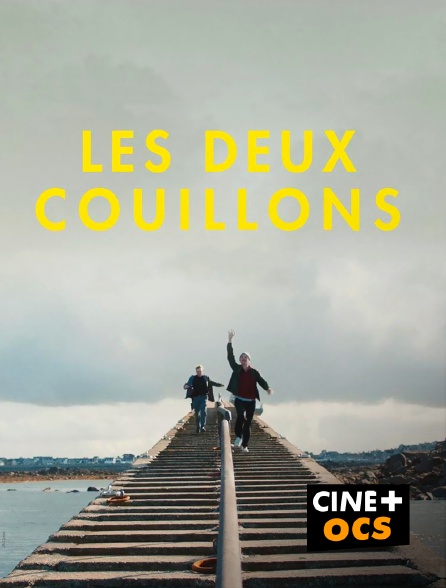 CINÉ Cinéma - Les deux couillons