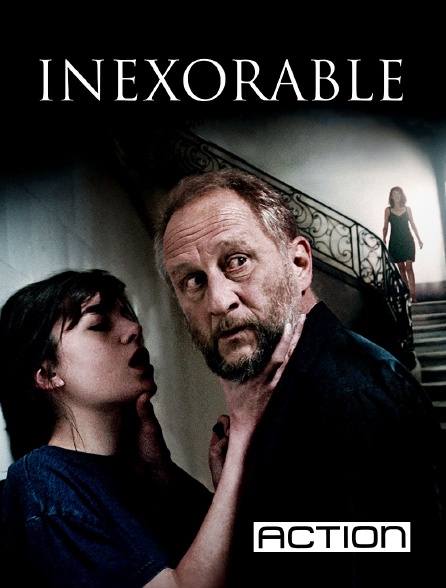 ACTION - Inexorable