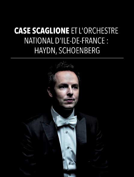 Case Scaglione et l'Orchestre National d'Ile-de-France