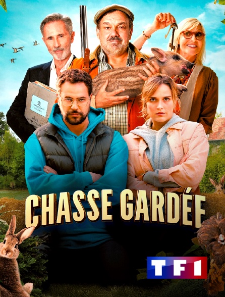 TF1 - Chasse gardée