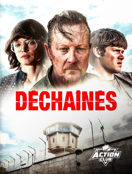 Action Club - Déchaînés