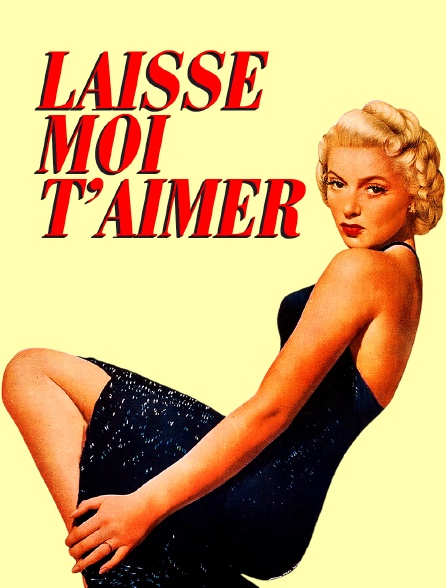 Laisse-moi t'aimer