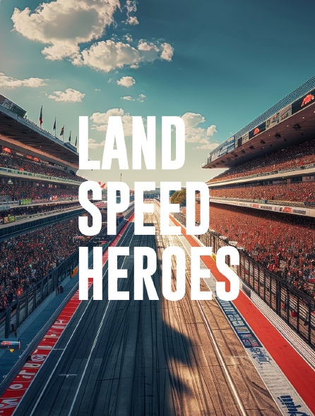 Land Speed Heroes