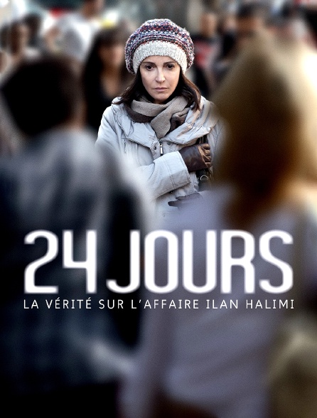 24 jours, la vérité sur l'affaire Ilan Halimi