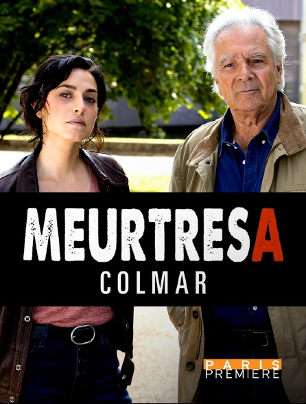 Paris Première - Meurtres à Colmar