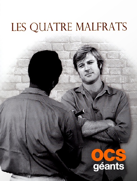 OCS Géants - Les quatre malfrats
