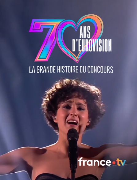 france.tv - 70 ans d'Eurovision : la grande histoire du concours en replay