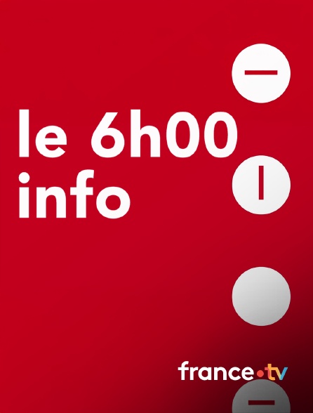 france.tv - Le 6h info en replay