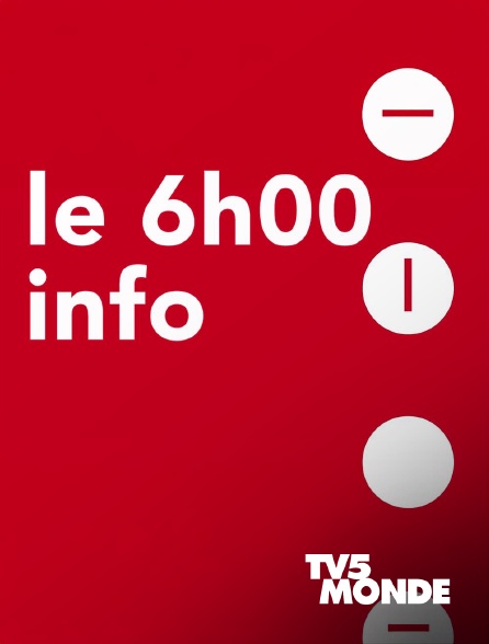 TV5MONDE - Le 6h info