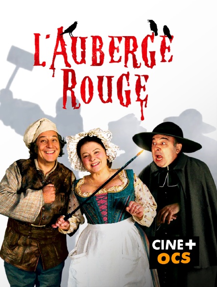 CINÉ Cinéma - L'auberge rouge